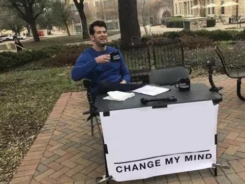 Change My Mind meme about Kosas